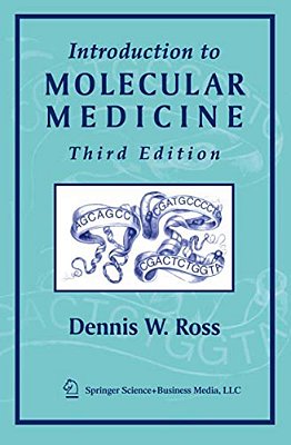 Introduction To Molecular Medicine-..