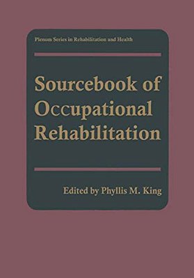 Sourcebook Of Occupational Rehabilitation-..