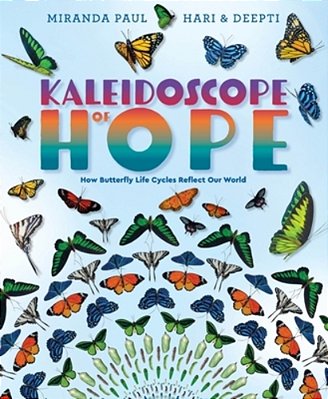 Kaleidoscope Of Hope: How Butterfly Life Cycles Reflect Our World-..