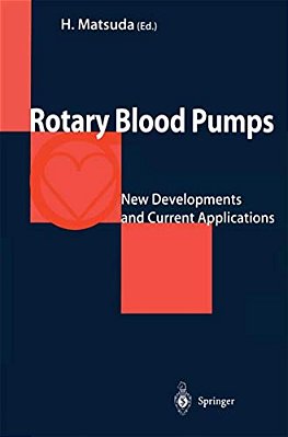 Rotary Blood Pumps: New Developments And Current Applications-..