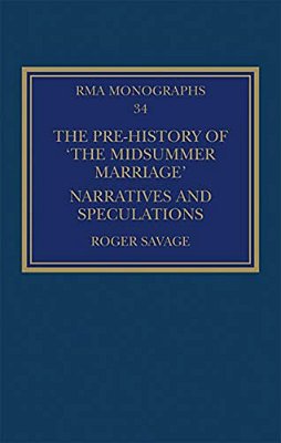 The Pre-History Of 'The Midsummer Marriage': Narratives And Speculations-..