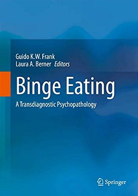 Binge Eating: A Transdiagnostic Psychopathology-..