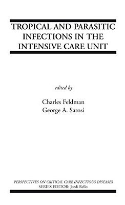 Tropical And Parasitic Infections In The Intensive Care Unit-..