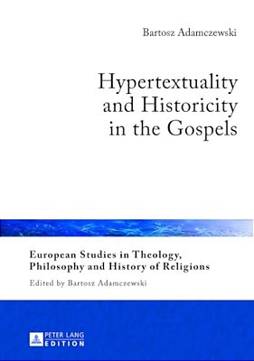 Hypertextuality And Historicity In The Gospels-..