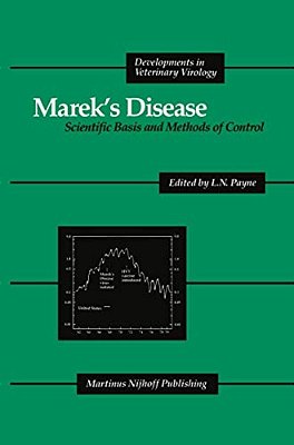 Marek's Disease: Scientific Basis And Methods Of Control-..