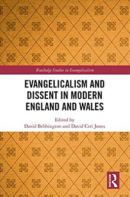 Evangelicalism And Dissent In Modern England And Wales-..