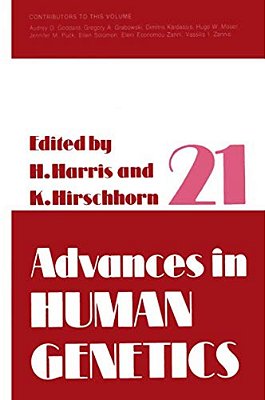 Advances In Human Genetics 21-..