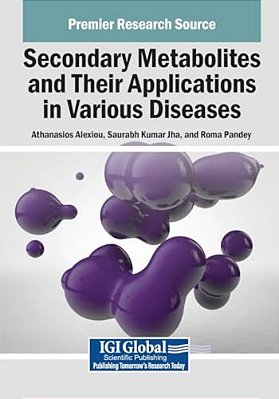 Secondary Metabolites And Their Applications In Various Diseases-..