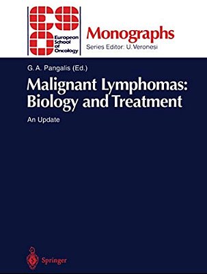 Malignant Lymphomas: Biology And Treatment: An Update-..