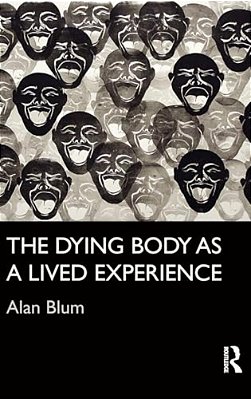 The Dying Body As A Lived Experience-..