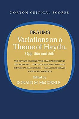 Variations On A Theme Of Haydn: Norton Critical Score-..