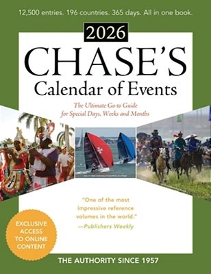 Chase's Calendar Of Events 2026: The Ultimate Go-To Guide For Special Days, Weeks And Months-..