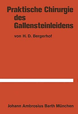 Praktische Chirurgie Des Gallensteinleidens-..