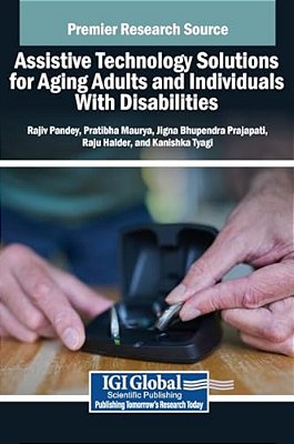 Assistive Technology Solutions For Aging Adults And Individuals With Disabilities-..