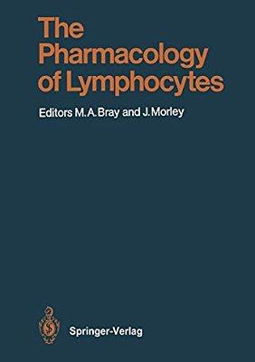 The Pharmacology Of Lymphocytes-..