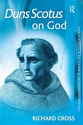 Duns Scotus On God-..