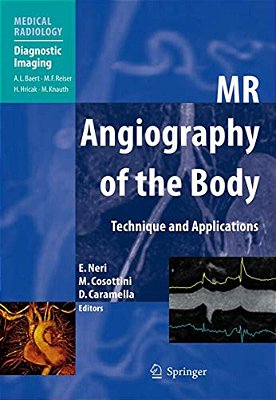 Mr Angiography Of The Body: Technique And Clinical Applications-..