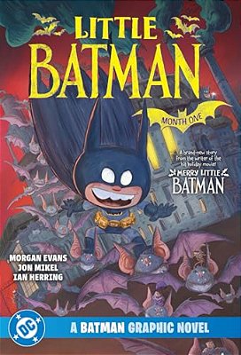 Little Batman: Month One-..