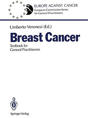 Breast Cancer: Textbook For General Practitioners-..