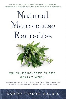 Natural Menopause Remedies: Which Drug-Free Cures Really Work-..