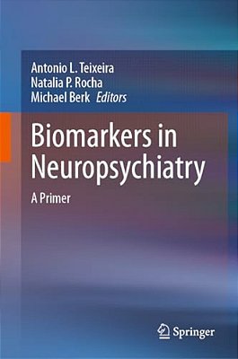 Biomarkers In Neuropsychiatry: A Primer-..