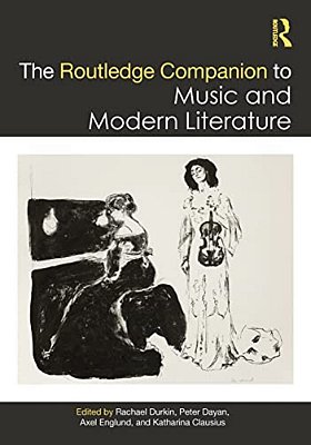 The Routledge Companion To Music And Modern Literature-..