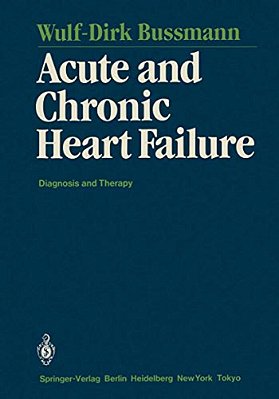 Acute And Chronic Heart Failure: Diagnosis And Therapy-..