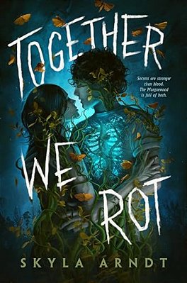 Together We Rot-..