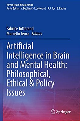 Artificial Intelligence In Brain And Mental Health: Philosophical, Ethical & Policy Issues-..
