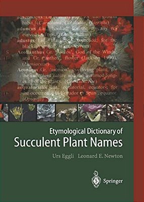 Etymological Dictionary Of Succulent Plant Names-..