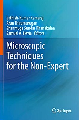 Microscopic Techniques For The Non-Expert-..