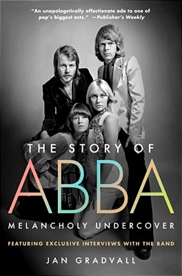 The Story Of Abba: Melancholy Undercover-..