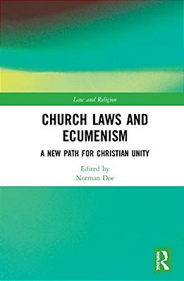 Church Laws And Ecumenism: A New Path For Christian Unity-..
