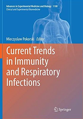 Current Trends In Immunity And Respiratory Infections-..