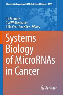 Systems Biology Of Micrornas In Cancer-..