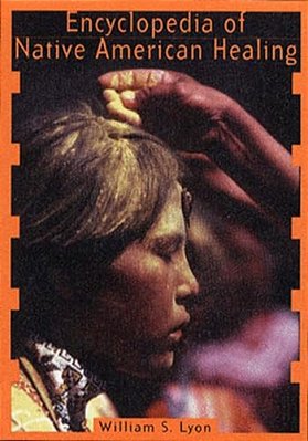Encyclopedia Of Native American Healing (1997. Corr. 2ND Printing)-..