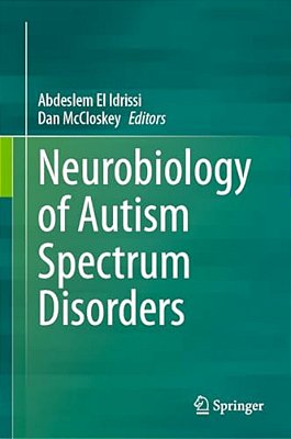 Neurobiology Of Autism Spectrum Disorders-..