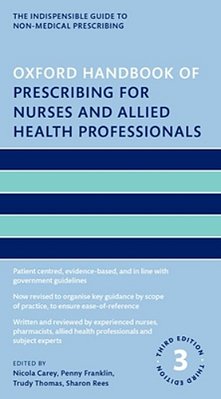 Oxford Handbook Of Prescribing For Nurses And Allied Health Professionals-..