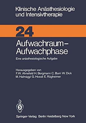 Aufwachraum -- Aufwachphase: Eine Anästhesiologische Aufgabe-..