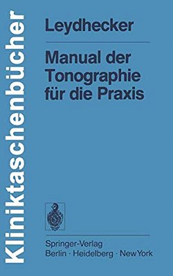 Manual Der Tonographie Für Die Praxis-..