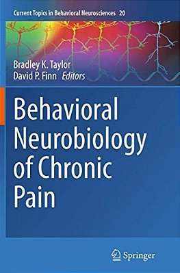 Behavioral Neurobiology Of Chronic Pain-..