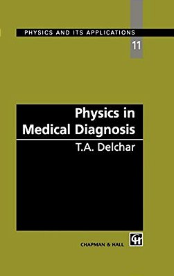 Physics In Medical Diagnosis-..