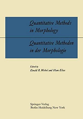 Quantitative Methods In Morphology/Quantitative Methoden In Der Morphologie: Proceedings Of The Symposium On Quantitative Methods In Morphology Held-..