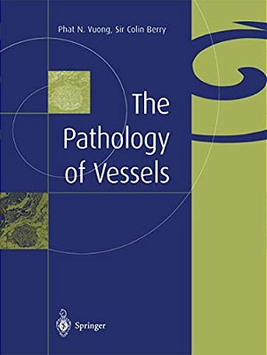 The Pathology Of Vessels-..