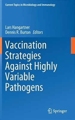Vaccination Strategies Against Highly Variable Pathogens-..