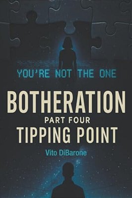 Botheration: Part Four Tipping Point-..