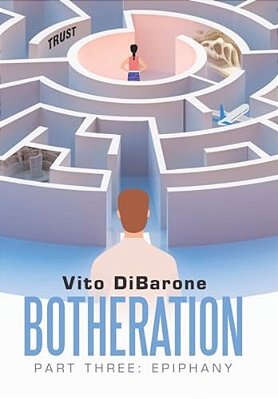 Botheration: Part Three: Epiphany-..