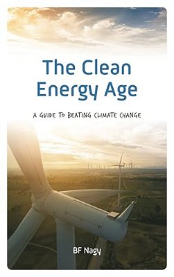 Clean Energy Age: A Guide To Beating Climate Change-..