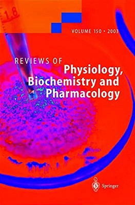Reviews Of Physiology, Biochemistry And Pharmacology-..