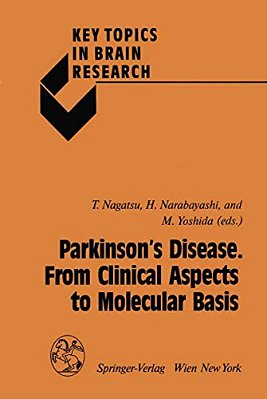 Parkinson's Disease. From Clinical Aspects To Molecular Basis-..